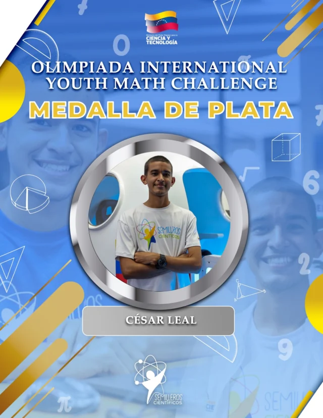 El talento venezolano brilla en el mundo! 🇻🇪✨

Celebramos con orgullo la hazaña de César Leal, integrante del Programa Nacional Semilleros Científicos, quien conquistó la Medalla de Plata en la International Youth Math Challenge. 🥈📊

César se midió ante mentes brillantes de 107 países, demostrando que en Venezuela hay ingenio, disciplina y futuro. Desde la geometría hasta la teoría de números, su desempeño en este certamen global nos recuerda que no hay límites para nuestra #GeneraciónGenial. 💡

¡Felicidades, César! Eres ejemplo de constancia y la prueba viviente de que la ciencia es el camino. 🚀

#CienciaParaLaVida